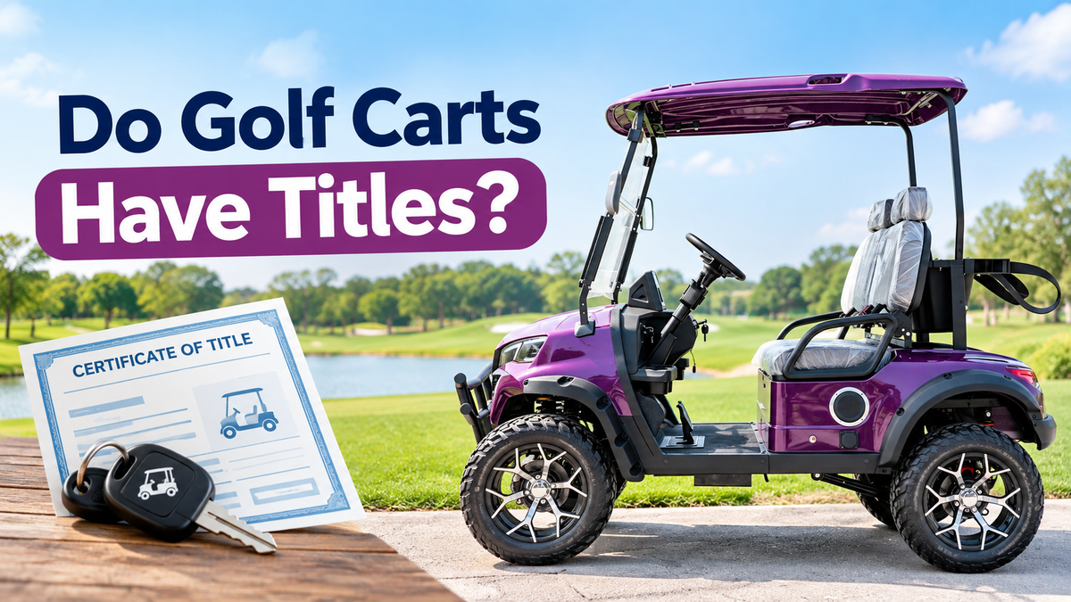 Do Golf Carts Have Titles?